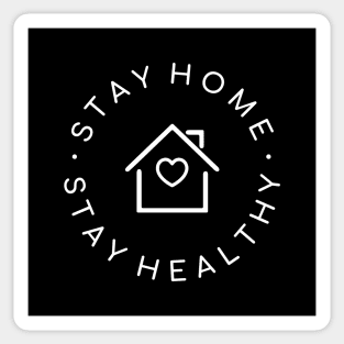 Stay home, stay healthy Sticker